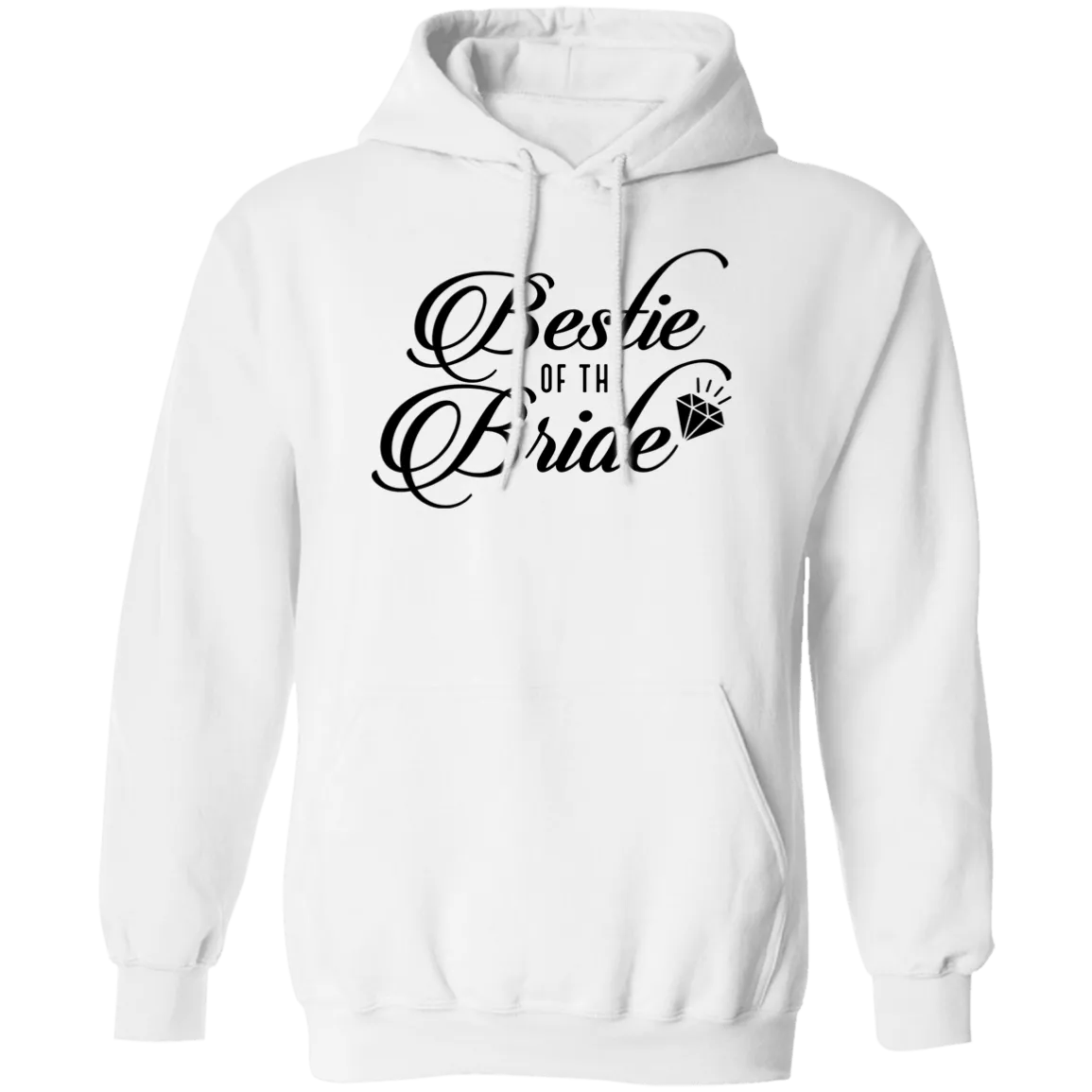 BESTIE OF THE BRIDE Pullover Hoodie