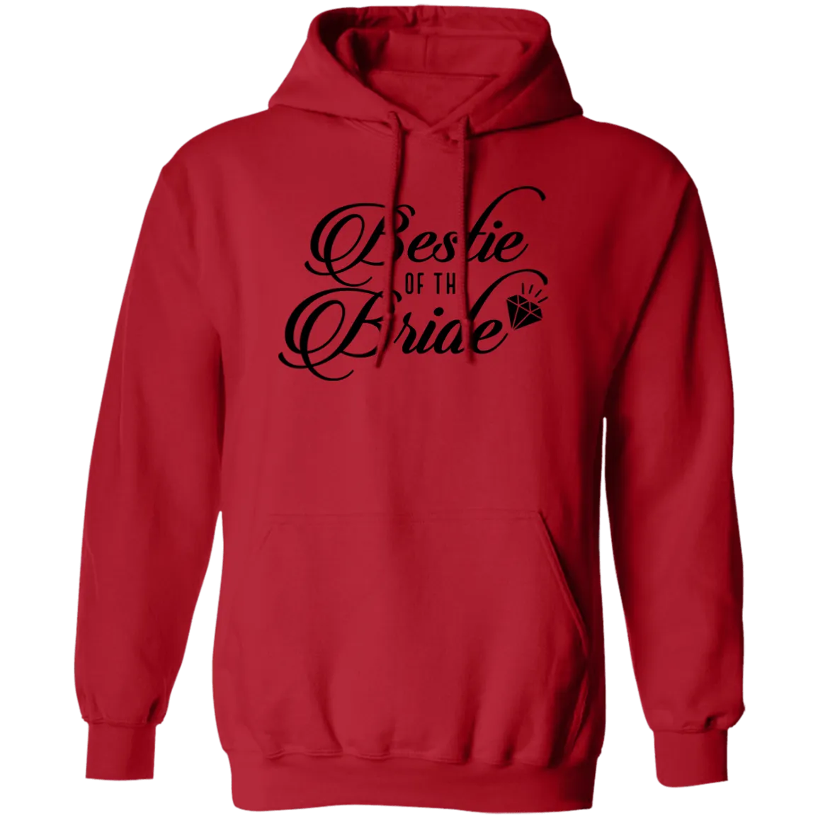 BESTIE OF THE BRIDE Pullover Hoodie