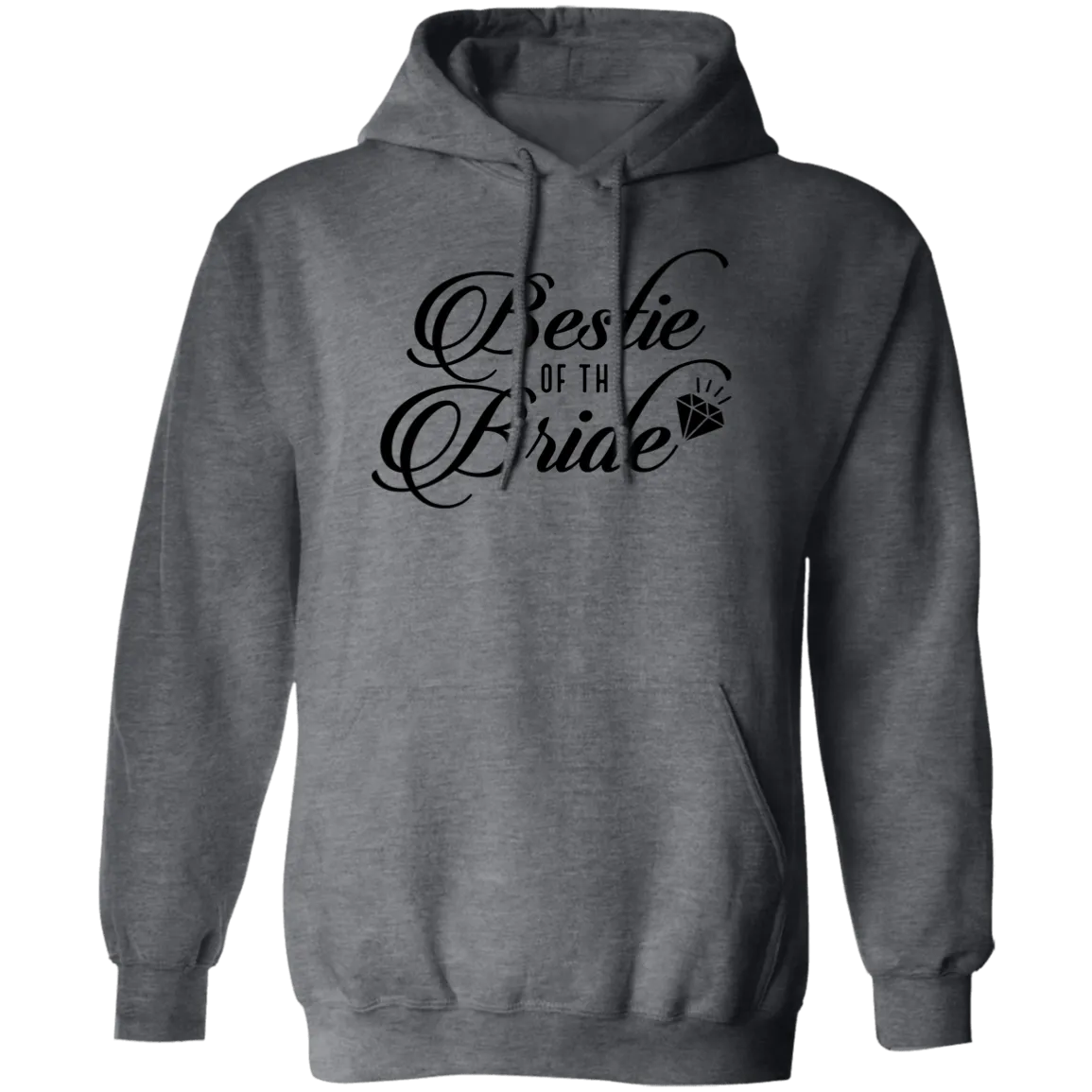 BESTIE OF THE BRIDE Pullover Hoodie