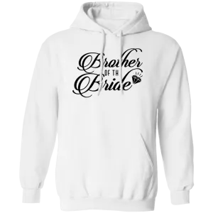 BROTHER OF BRIDE Pullover Hoodie