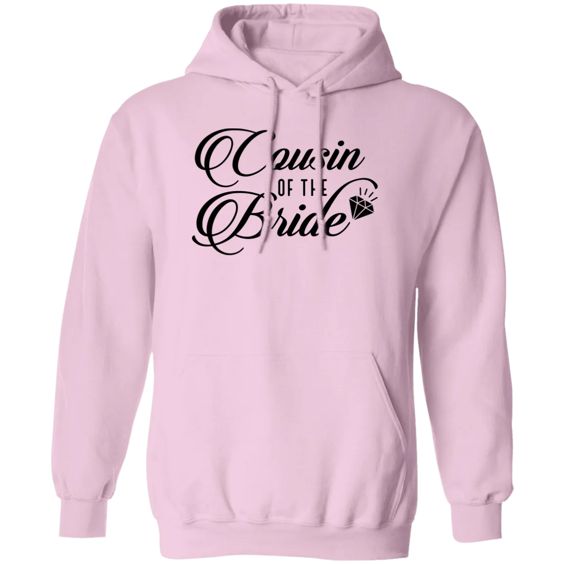 COUSIN OF BRIDE Pullover Hoodie