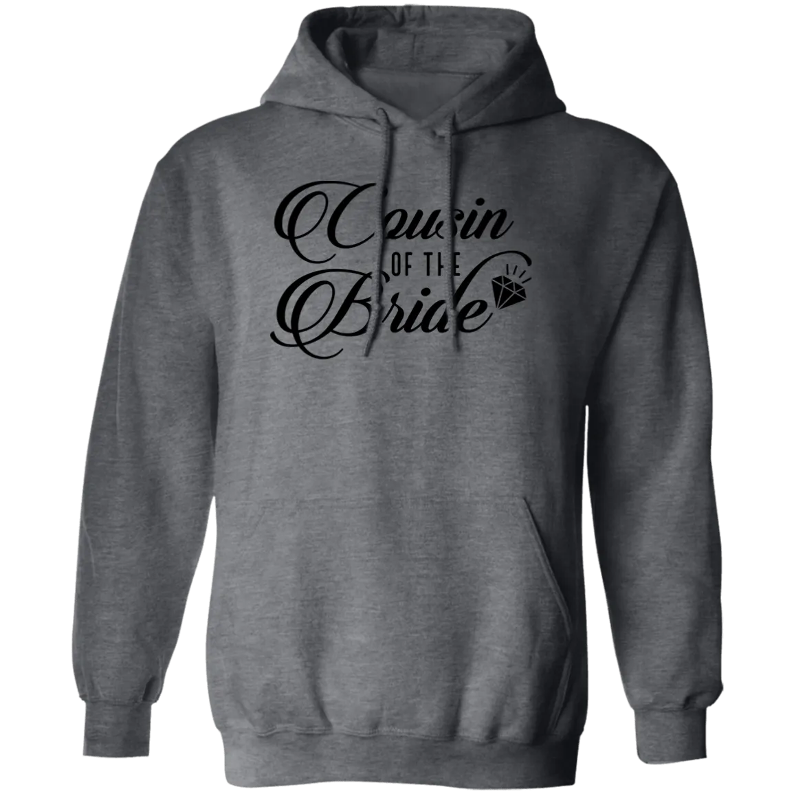 COUSIN OF BRIDE Pullover Hoodie